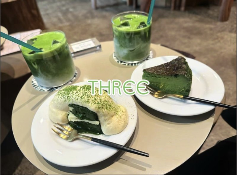THREE — matcha drinks and cheesecake at the cafe